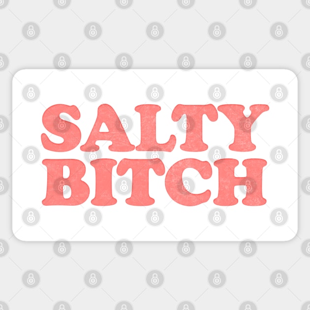 Salty Bitch Sticker by DankFutura